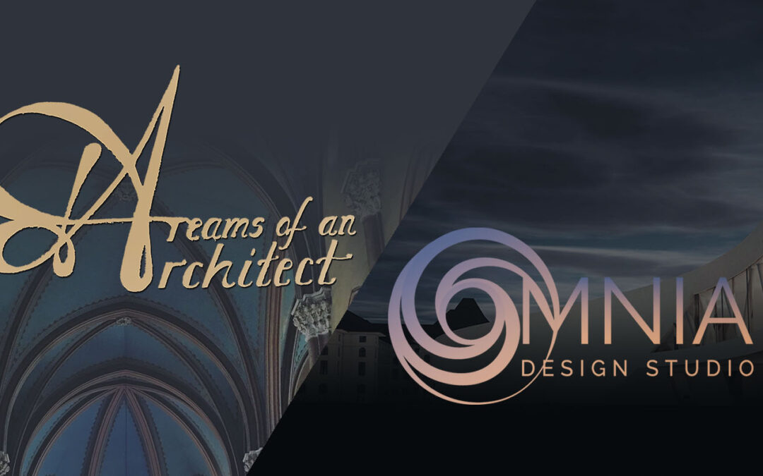 OMNIA. Un nou început pentru Dreams of an Architect